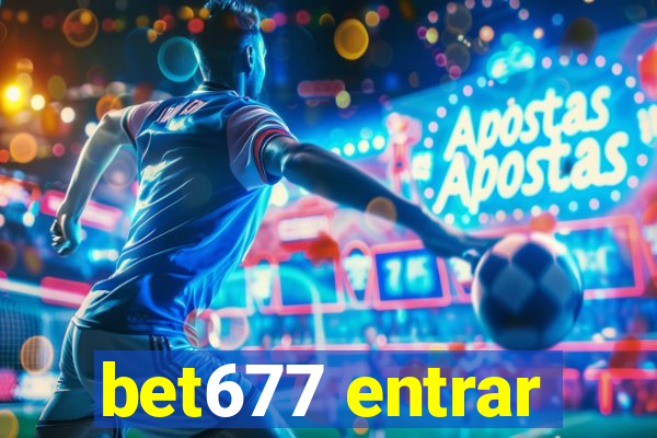 bet677 entrar